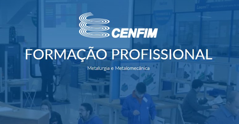 CENFIM - Centro de Formação Profissional da Indústria Metalúrgica e Metalomecânica - Núcleo Peniche
