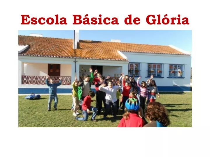 Escola Básica de Glória, Estremoz